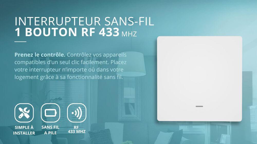 Interrupteur sans fil RF 433 1 bouton