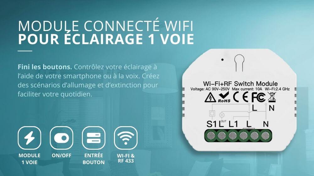 Module interrupteur &eacute;clairage connect&eacute; 1 sortie Wi-Fi