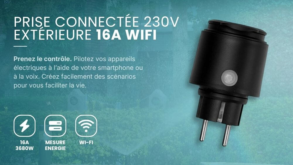 Prise connectée WIFI 16A 2P+T pour extérieur Prise connectée extérieur WIFI 16A IP44