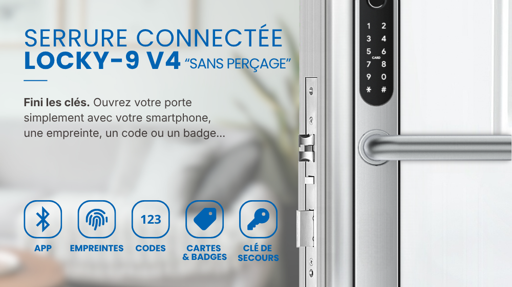 Serrure connectée LOCKY-9 V4 SP Serrure connectée électronique LOCKY-9 V4 Sans Perçage
